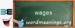WordMeaning blackboard for wages